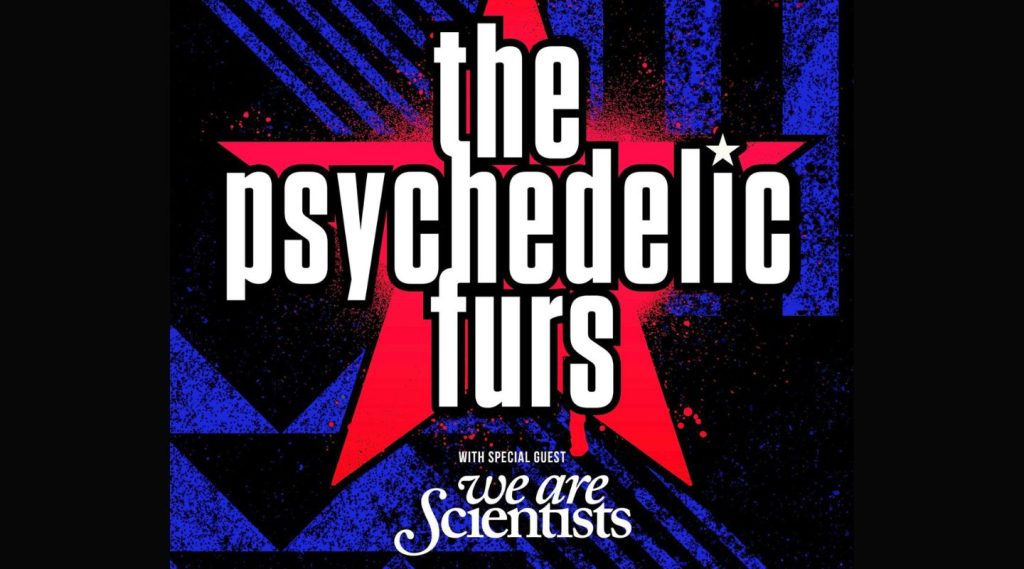 Psychedelic Furs In Fayetteville