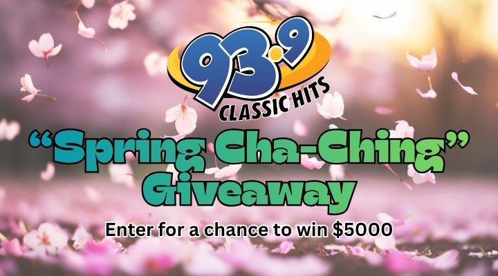 Spring Cha Ching Giveaway - Classic Hits 93.9 - KJMK